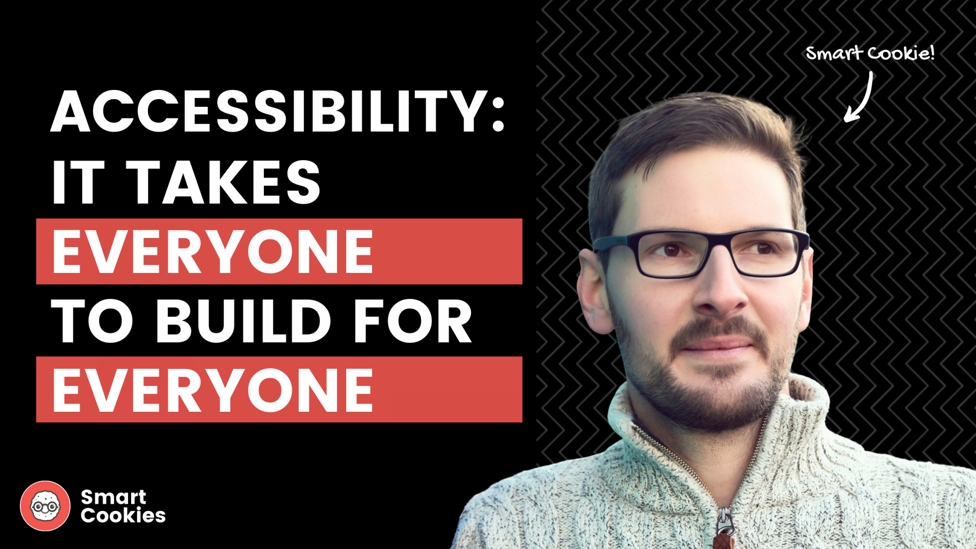 Romaric next to text: Accessibility - It takes everyone to build for everyone