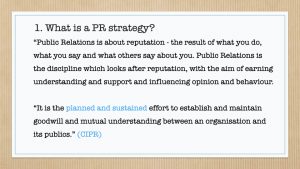 A slide titles 'What is PR Strategy?' with CIPR definition below